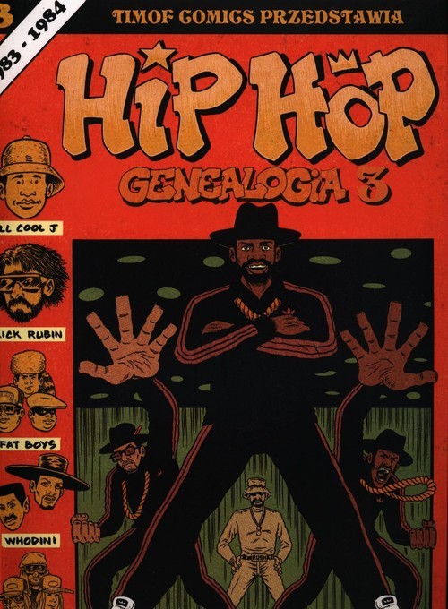 okładka Hip Hop Genealogia 3 książka | Ed Piskor
