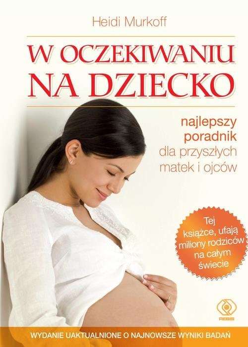 okładka W oczekiwaniu na dziecko książka | Heidi Murkoff