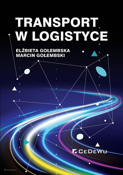 okładka Transport w logistyce książka | Elżbieta Gołembska, Marcin Gołembski