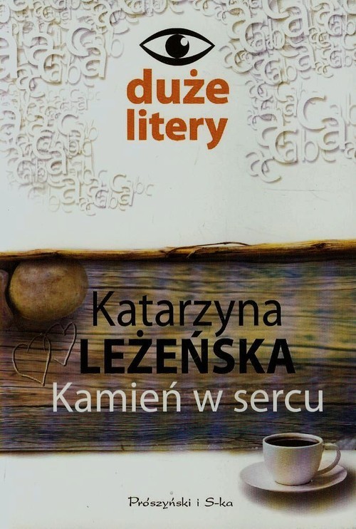 okładka Kamień w sercu książka | Katarzyna Leżeńska