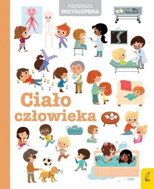 okładka Pierwsza encyklopedia Ciało człowieka książka