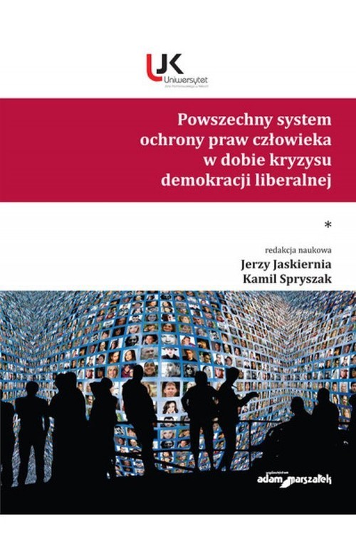 okładka Powszechny system ochrony praw człowieka w dobie kryzysu demokracji liberalnej Tom 1 książka