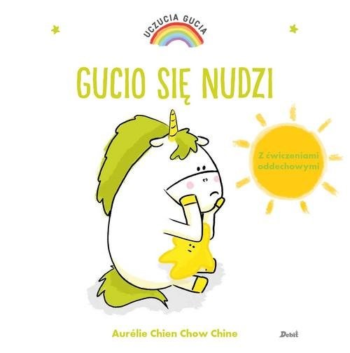 okładka Uczucia Gucia Gucio się nudzi książka | Aurelie Chien, Chow Chine