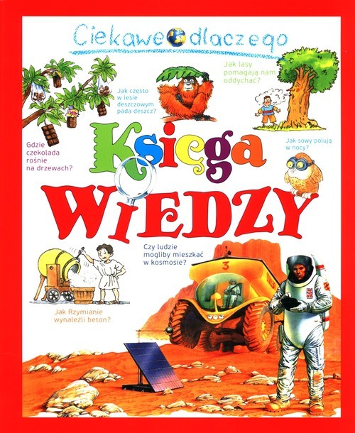 okładka Ciekawe dlaczego Księga wiedzy książka