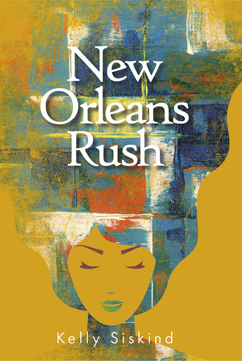 okładka New Orleans Rush książka | Siskind Kelly