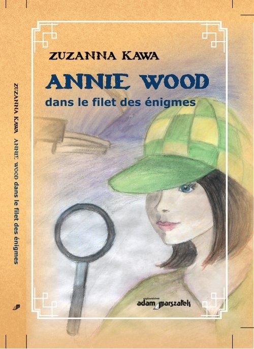 okładka Ania Wood w sieci zagadek wersja francuska książka | Zuzanna Kawa