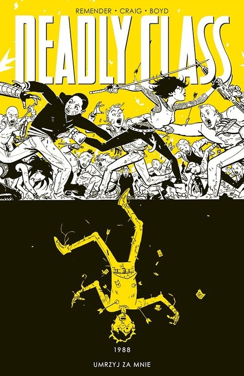 okładka Deadly Class Tom 4 książka | Rick Remender