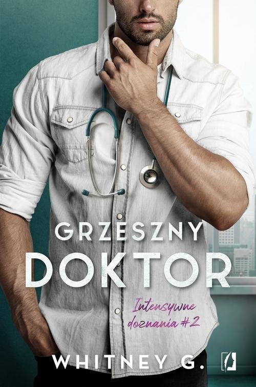 okładka Intensywne doznania Tom 2 Grzeszny doktor książka | Whitney G.