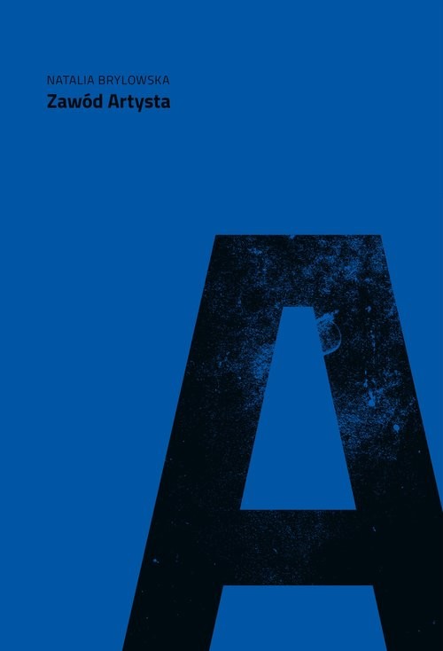 okładka Zawód artysta/Instytut Kultury Miejskiej książka | Natalia Brylowska