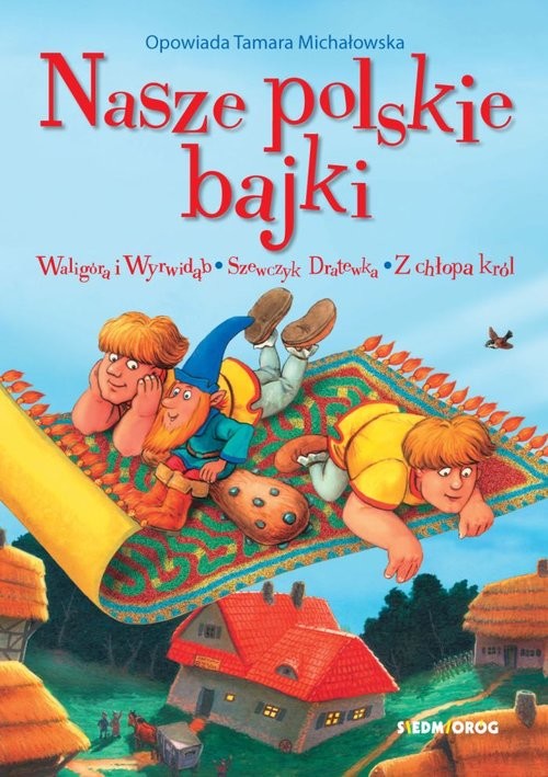 okładka Nasze polskie bajki książka | Tamara Michałowska