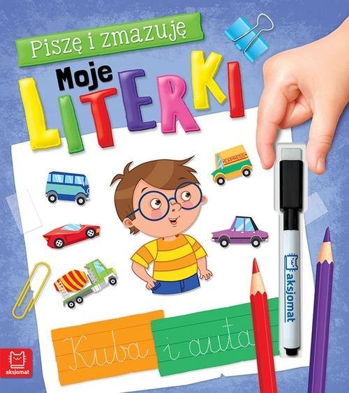 okładka Piszę i zmazuję Moje literki książka | Opracowania Zbiorowe