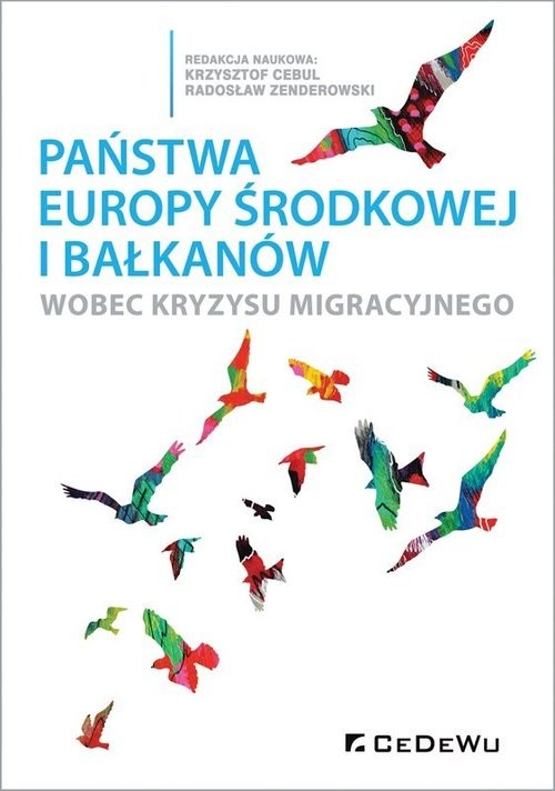 okładka Państwa Europy Środkowej i Bałkanów wobec kryzysu migracyjnego książka
