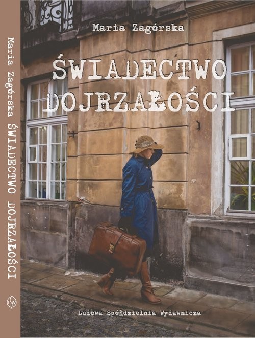 okładka Świadectwo dojrzałości książka | Maria Zagórska