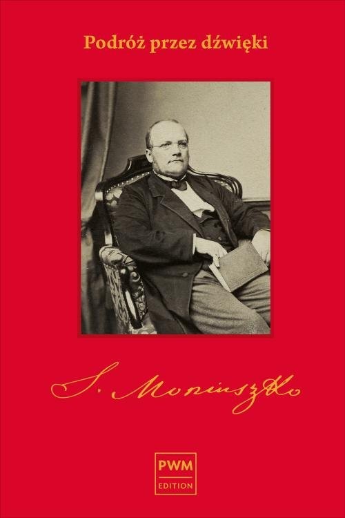 okładka Podróż przez dżwięki Śladami Stanisława Moniuszki książka | Dziadek Magdalena
