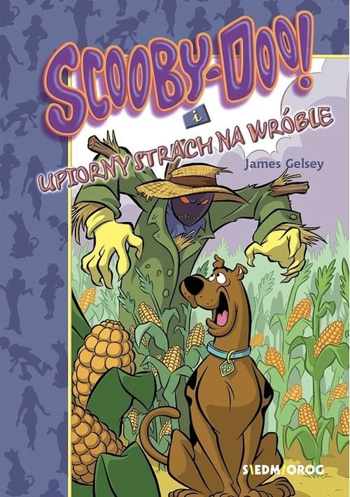 okładka Scooby-Doo! i upiorny strach na wróble książka | James Gelsey