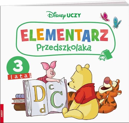 okładka Disney Uczy Kubuś i przyjaciele Elementarz przedszkolaka 3 lata książka