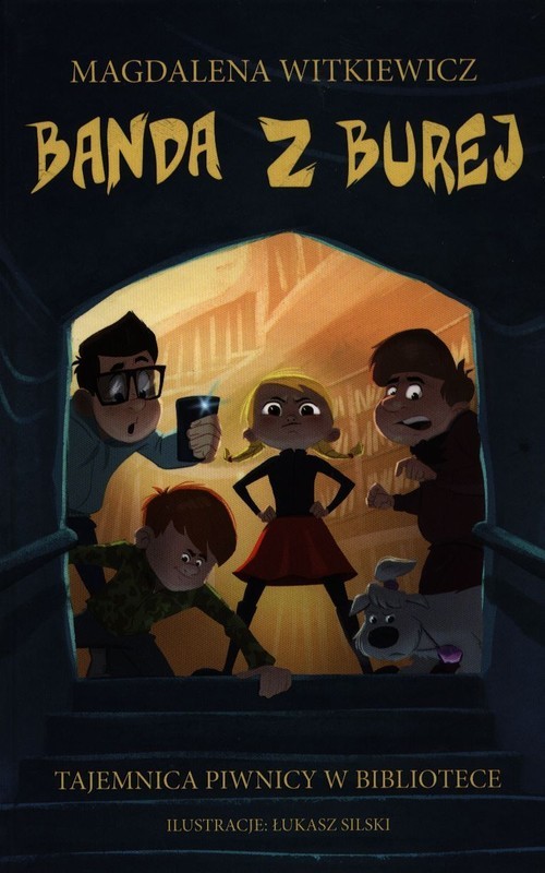 okładka Banda z Burej Tajemnica piwnicy w bibliotece książka | Magdalena Witkiewicz