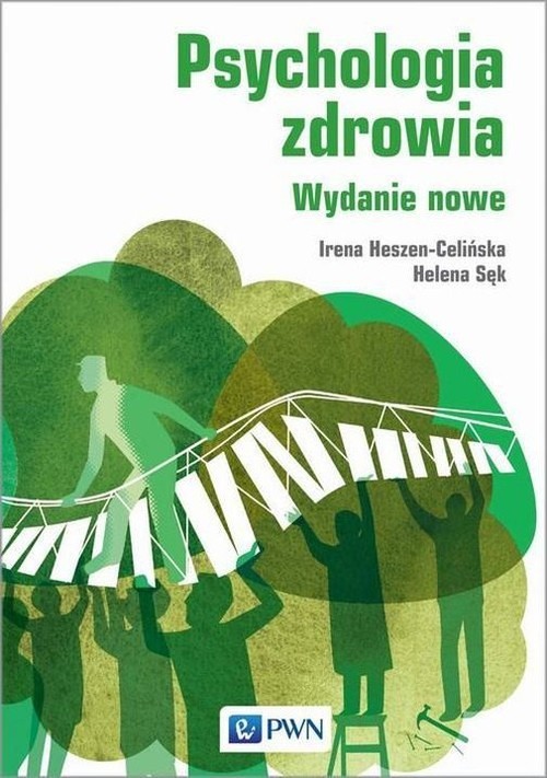 okładka Psychologia zdrowia książka | Irena Heszen-Celińska, Helena Sęk