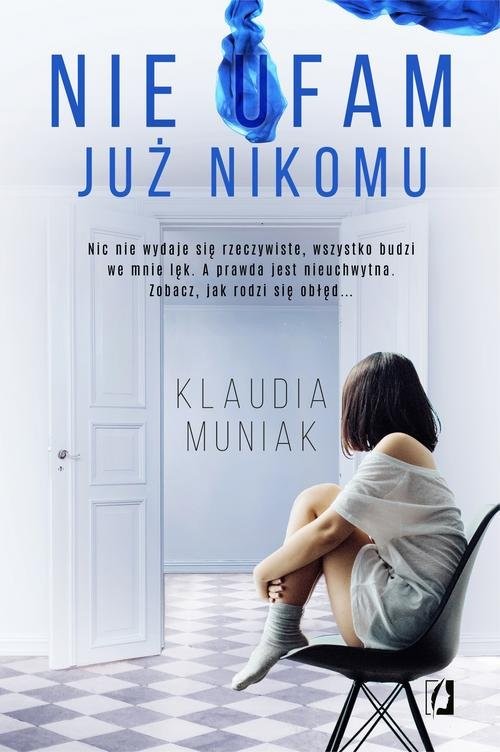 okładka Nie ufam już nikomu książka | Klaudia Muniak