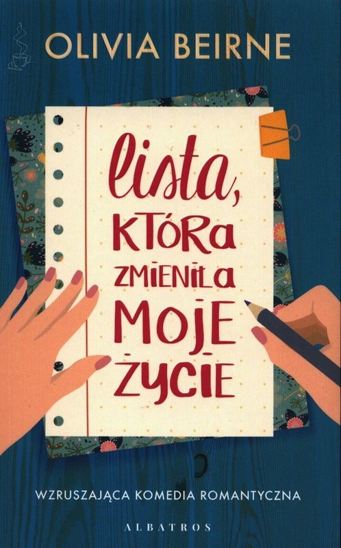 okładka Lista która zmieniła moje życie książka | Olivia Beirne