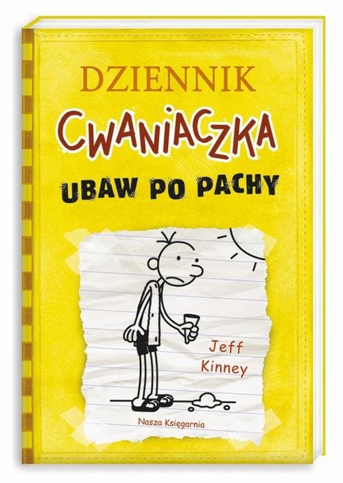 okładka Dziennik Cwaniaczka 4 Ubaw po pachy książka | Jeff Kinney