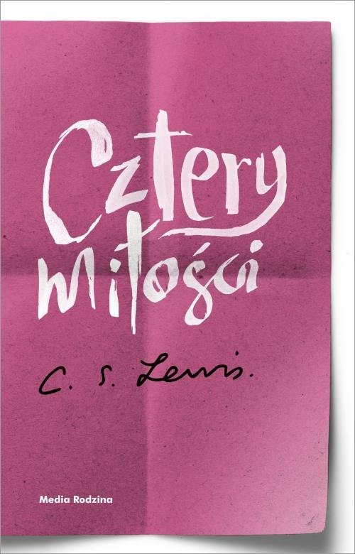 okładka Cztery miłości książka | C. S. Lewis