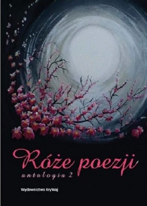 okładka Róże poezji 2 Antologia książka