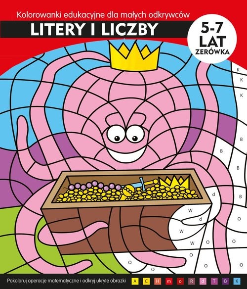 okładka Litery i liczby Kolorowani edukacyjne dla małych odkrywców książka | Jarosław Żukowski