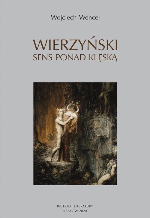 okładka Wierzyński Sens ponad klęską książka | Wojciech Wencel