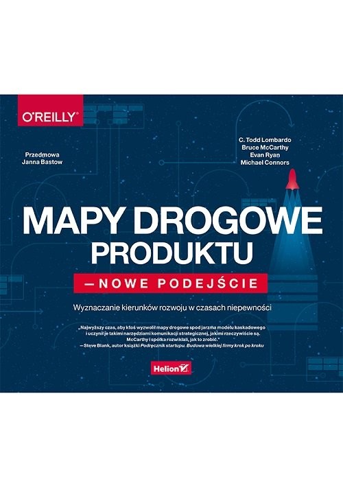 okładka Mapy drogowe produktu nowe podejście Wyznaczanie kierunków rozwoju w czasach niepewności książka | C. Todd Lombardo, Bruce McCarthy, Evan Ryan, Michael Connors