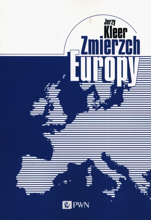 okładka Zmierzch Europy książka | Kleer Jerzy