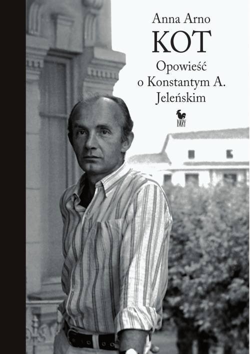 okładka Kot Opowieść o Konstantym A. Jeleńskim książka | Anna Arno