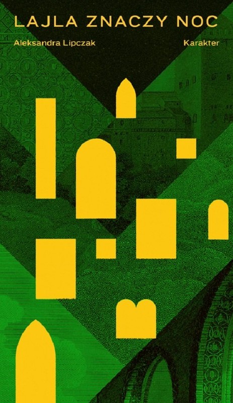 okładka Lajla znaczy noc książka | Aleksandra Lipczak