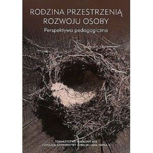 okładka Rodzina przestrzenią rozwoju osoby Perspektywa pedagogiczna książka