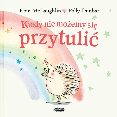 okładka Kiedy nie możemy się przytulić książka | Eoin McLaughlin