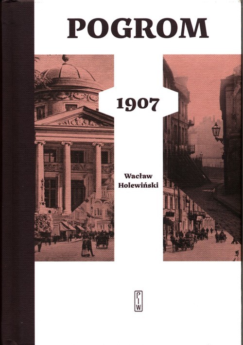 okładka Pogrom 1907 książka | Wacław Holewiński