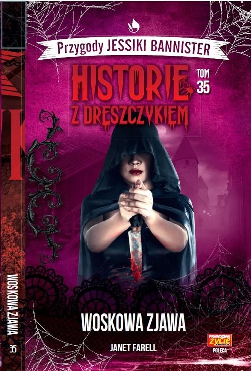 okładka Historie z dreszczykiem J.Bannister Tom 35 Woskowa zjawa książka | Farell Janet