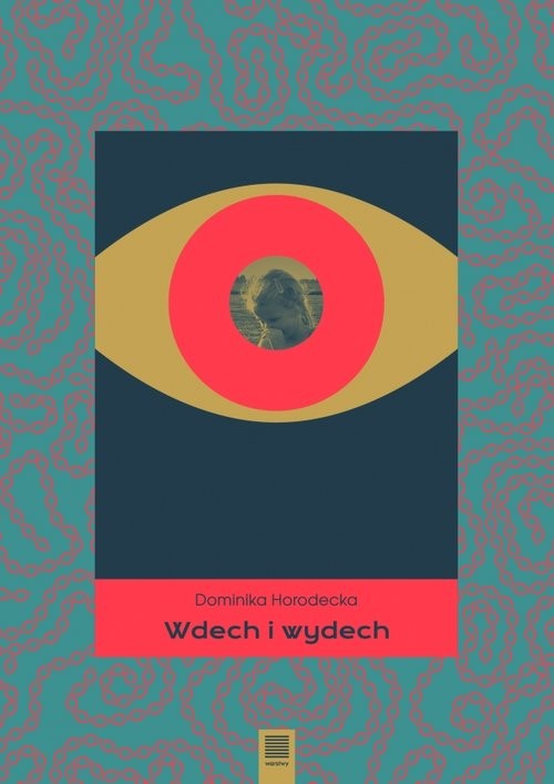 okładka Wdech i wydech książka | Horodecka Dominika