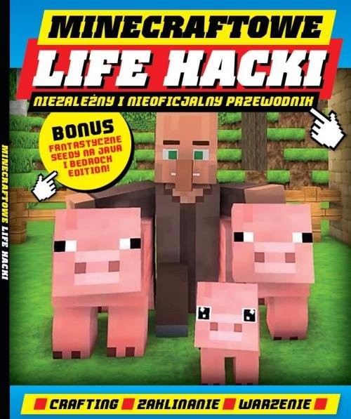okładka Minecraftowe Life Hacki książka