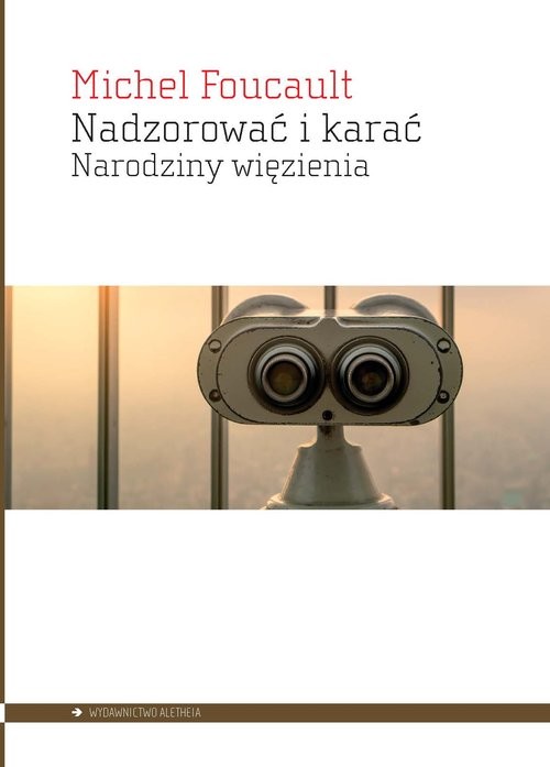 okładka Nadzorować i karać Narodziny więzienia książka | Michel Foucault