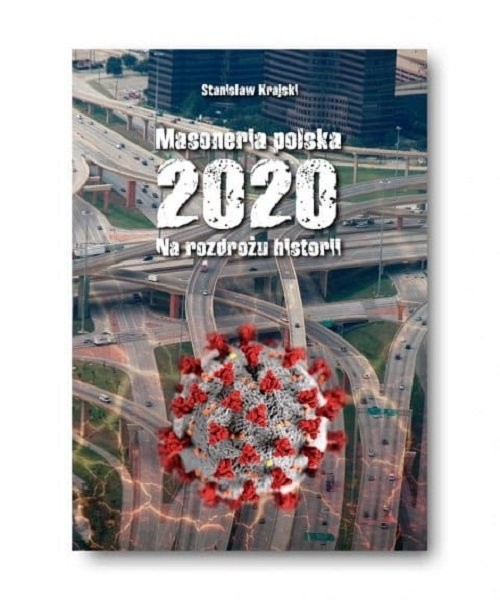 okładka Masoneria polska 2020 Na rozdrożu historii książka | Stanisław Krajski