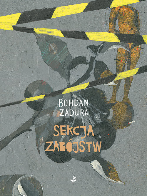 okładka Sekcja zabójstw książka | Bohdan Zadura