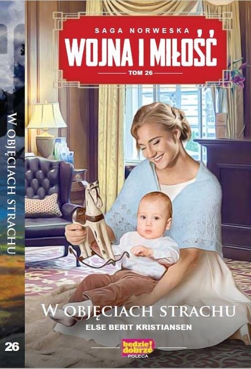 okładka Wojna i Miłość Tom 26 W objęciach strachu książka | Else Berit Kristiansen