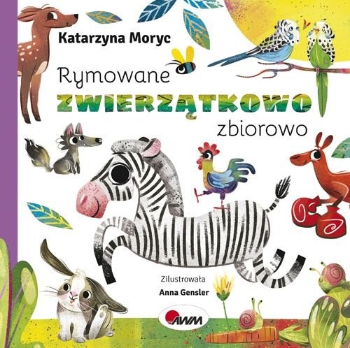 okładka Rymowane zwierzątkowo zbiorowo książka | Katarzyna Moryc
