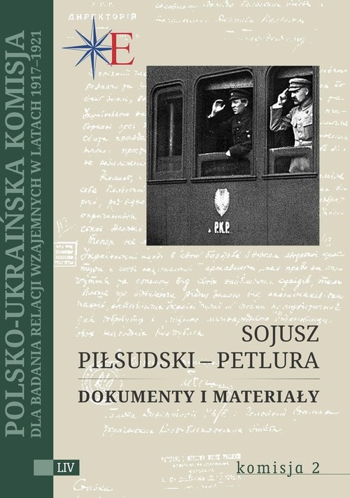 okładka Sojusz Piłsudski - Petlura Dokumenty i materiały książka