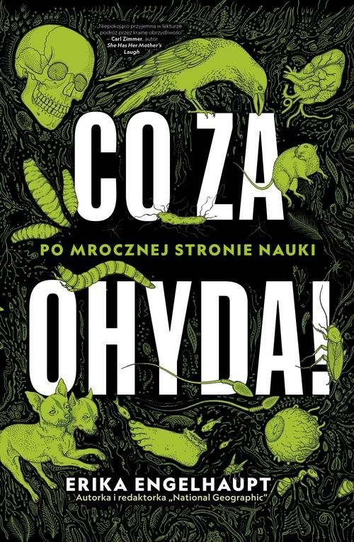 okładka Co za ohyda! Po mrocznej stronie nauki książka | Erika Engelhaupt