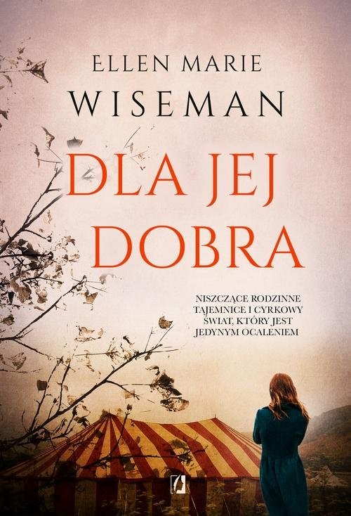 okładka Dla jej dobra książka | Ellen Marie Wiseman