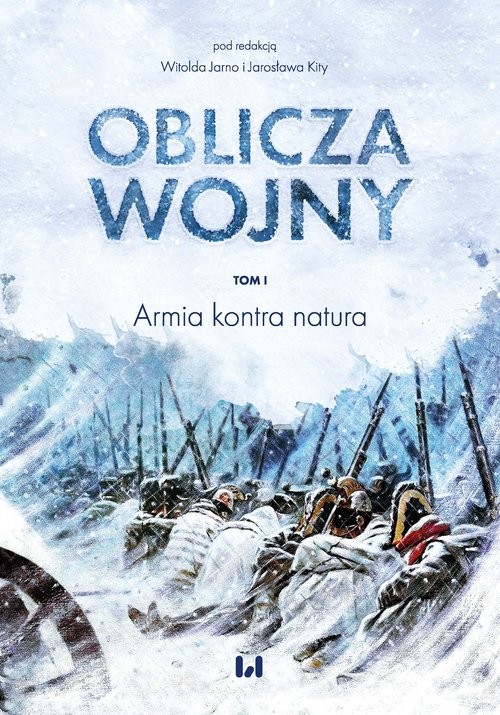 okładka Oblicza wojny Tom 1 Armia kontra natura książka