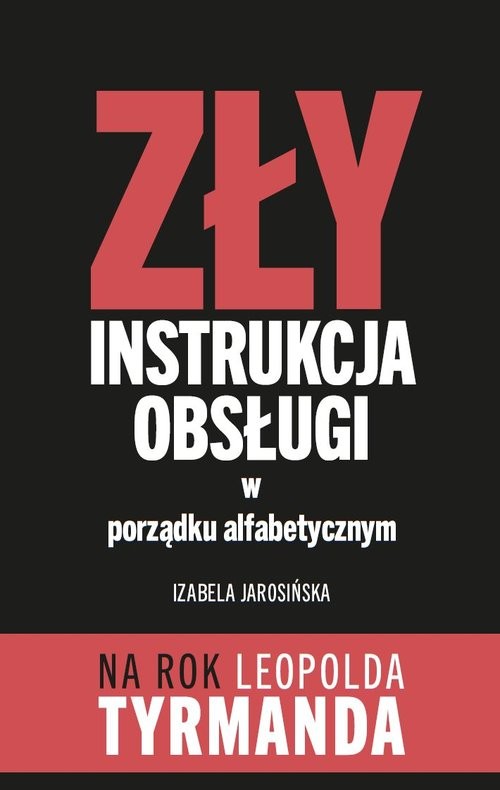 okładka Zły Instrukcja obsługi w porządku alfabetycznym książka | Izabela Jarosińska
