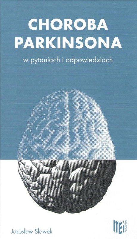 okładka Choroba Parkinsona w pytaniach i odpowiedziach książka | Jarosław Sławek